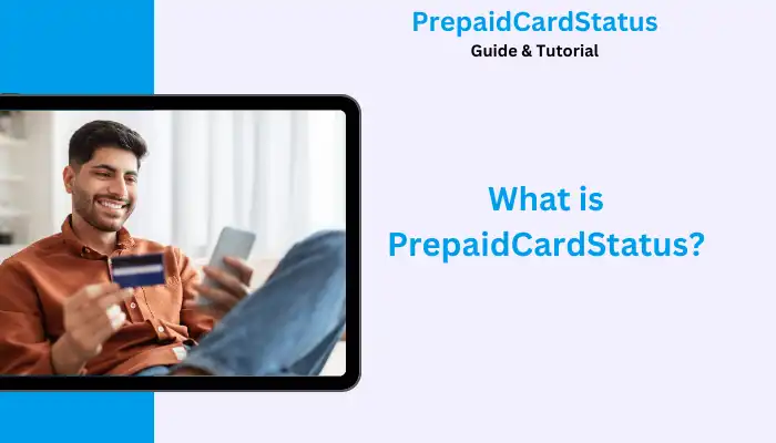 What is PrepaidCardStatus What is PrepaidCardStatus
